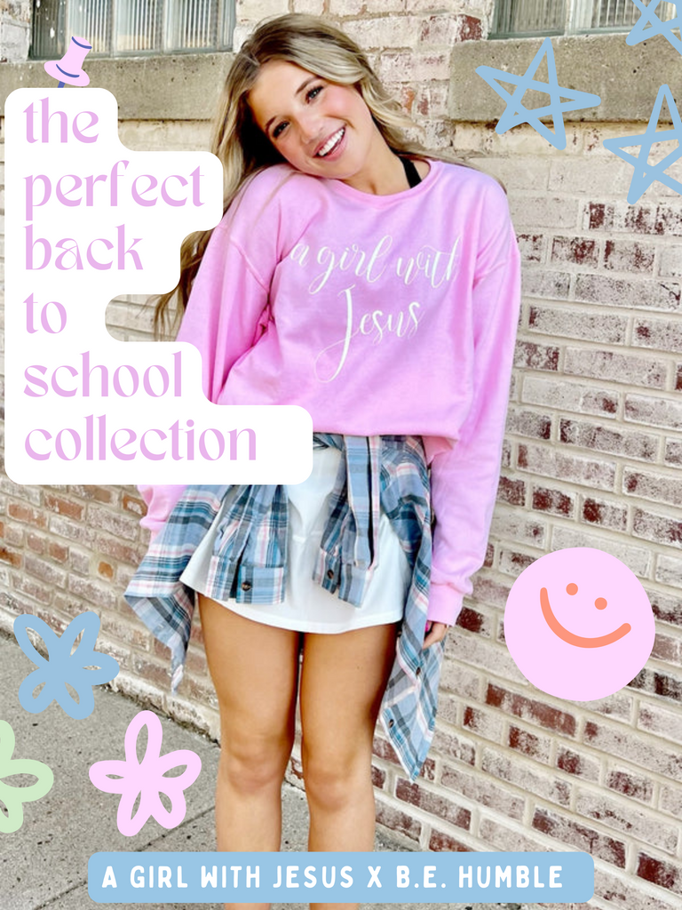 A Girl with Jesus x Brittany Humble Back to School Collection!