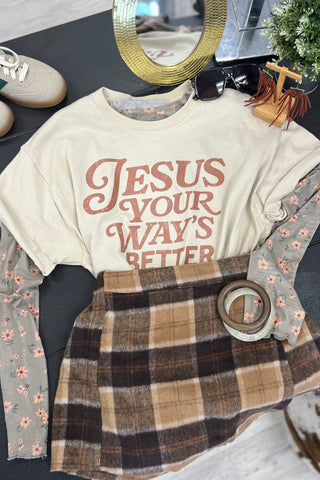 Jesus Your Way Is Better Graphic Tee