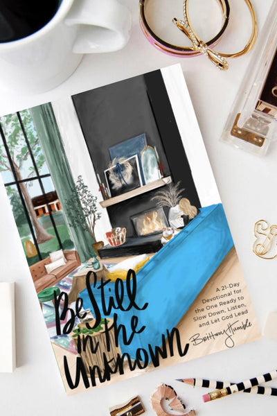 21 Day Devotional Book Be Still in the Unknown (Pre-Order)