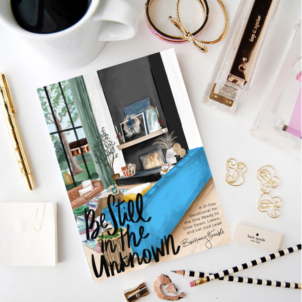 21 Day Devotional Book Be Still in the Unknown (Pre-Order)