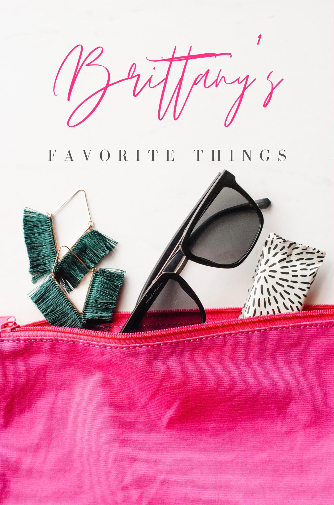 Brittany's Favorite Things